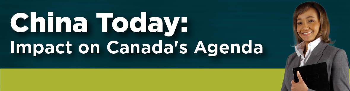 China Today: Impact on Canada's Agenda