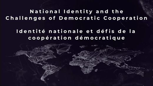 Série L'avenir de la démocratie : Identité nationale et défis de la coopération démocratique
