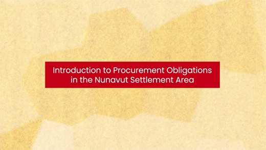 Introduction to Procurement Obligations in the Nunavut Settlement Area